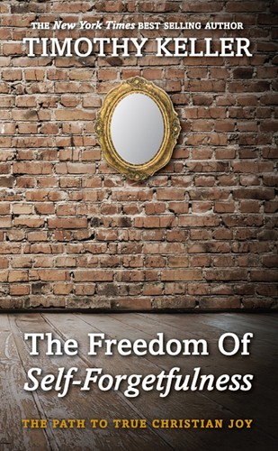 Cover of The Freedom of Self-Forgetfulness