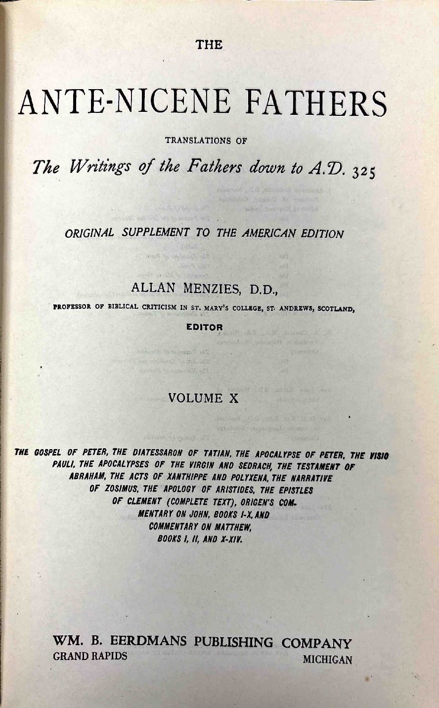 The Gospel of Peter; The Diatessaron of Tatian; The Apocalypse of Peter; The Vision of Paul; Apocryphal and Apocalyptic Writings; The Apology of Aristides; The Epistles of Clement; Origen's Commentaries on John and Matthew — Title page