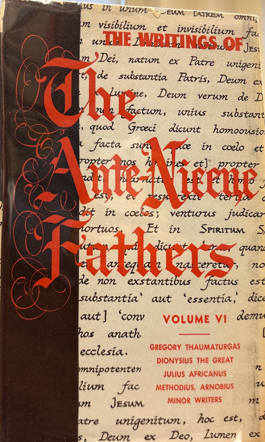 Gregory Thaumaturgus; Dionysius the Great; Julius Africanus; Anatolius and Minor Writers; Methodius; Arnobius — Cover