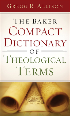 Cover of The Baker Compact Dictionary of Theological Terms