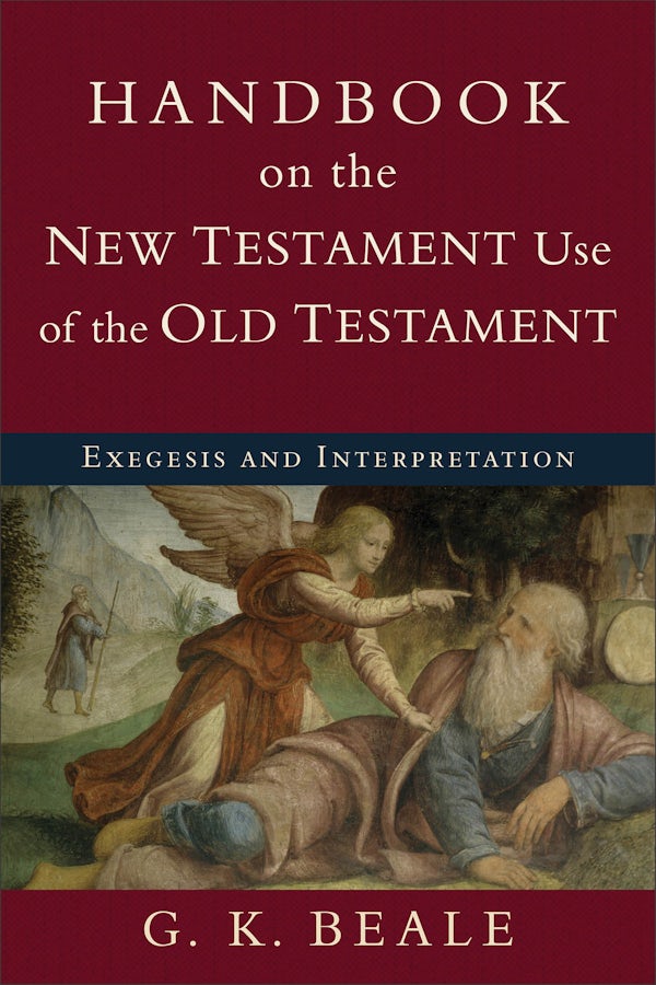 Cover of Handbook on the New Testament Use of the Old Testament