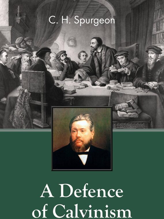 Cover of A Defence of Calvinism