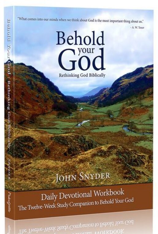 Cover of Behold Your God: Rethinking God Biblically (Workbook)