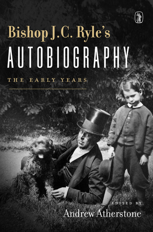 Cover of Bishop J.C. Ryle’s Autobiography