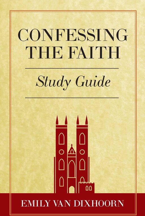 Cover of Confessing the Faith Study Guide
