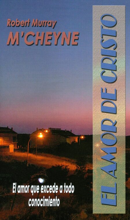 Cover of El Amor de Cristo: El amor que excede a todo conocimiento