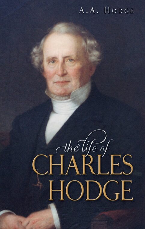 Cover of Life of Charles Hodge