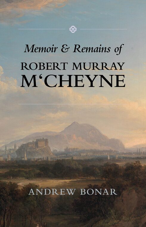 Cover of Memoir & Remains of Robert Murray M‘Cheyne
