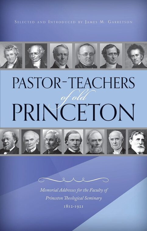 Cover of Pastor-Teachers of Old Princeton