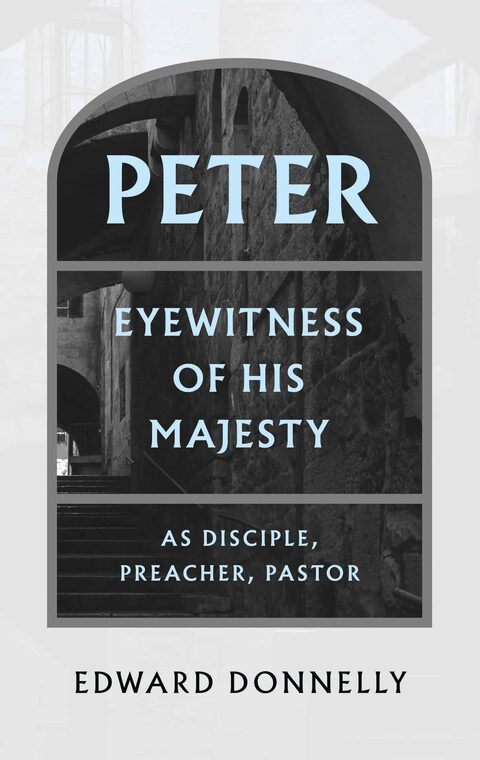 Cover of Peter: Eyewitness of His Majesty