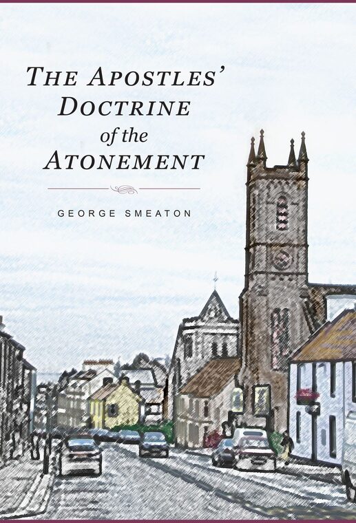 Cover of The Apostles’ Doctrine of the Atonement