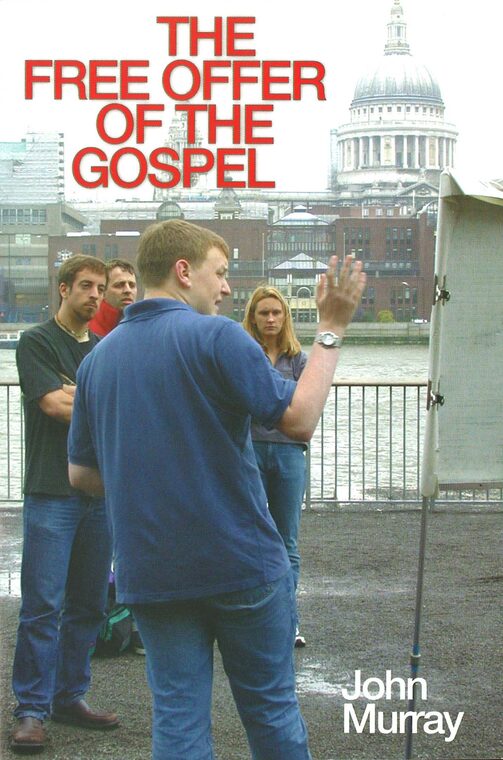 Cover of The Free Offer of the Gospel