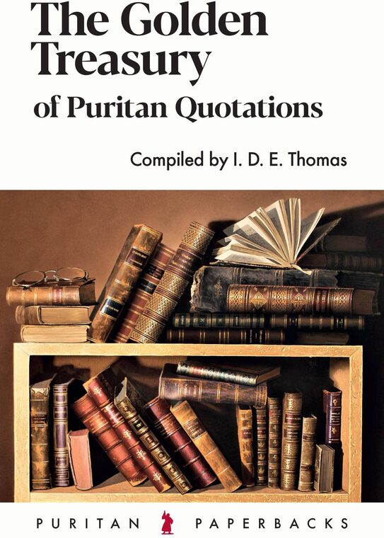 Cover of The Golden Treasury of Puritan Quotations