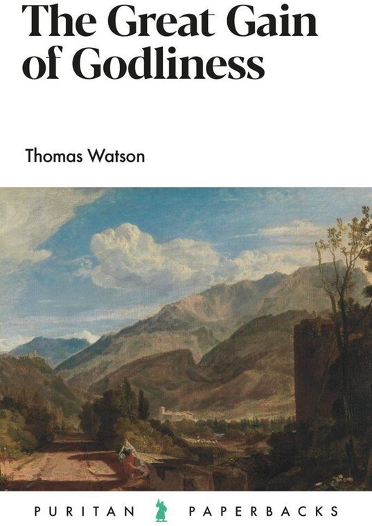 Cover of The Great Gain of Godliness