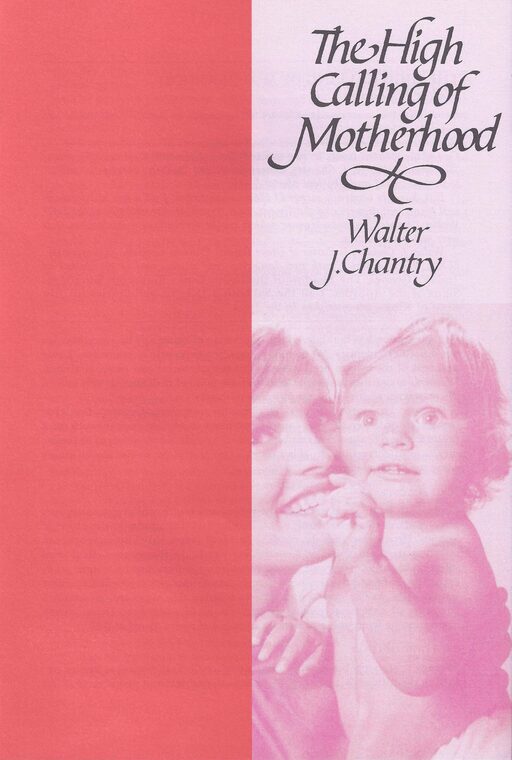 Cover of The High Calling of Motherhood