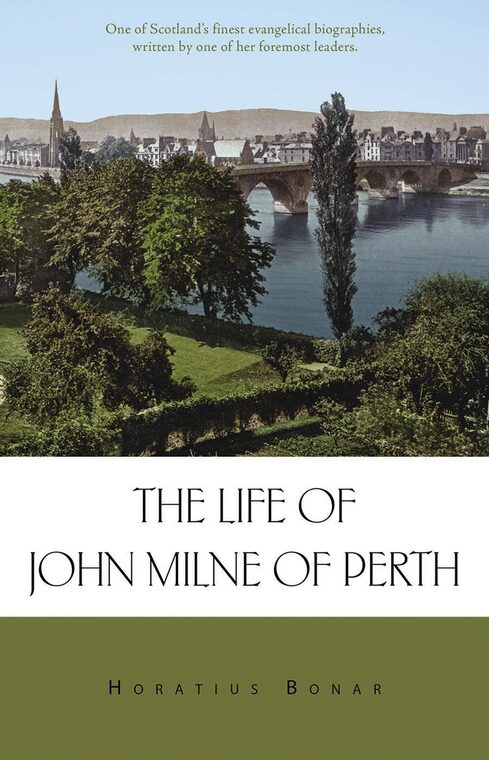 Cover of The Life of John Milne of Perth