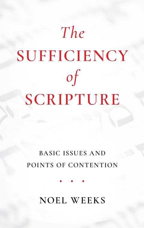 Cover of The Sufficiency of Scripture