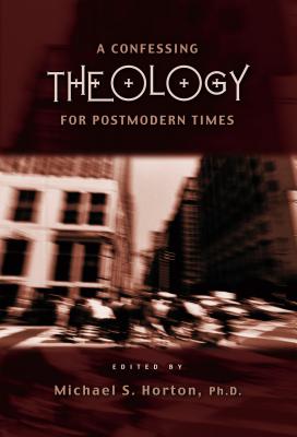 Cover of A Confessing Theology for Postmodern Times