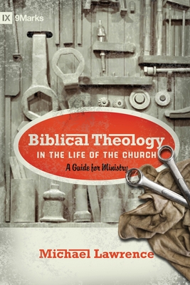 Cover of Biblical Theology in the Life of the Church