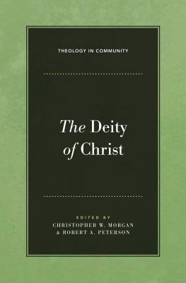 Cover of The Deity of Christ
