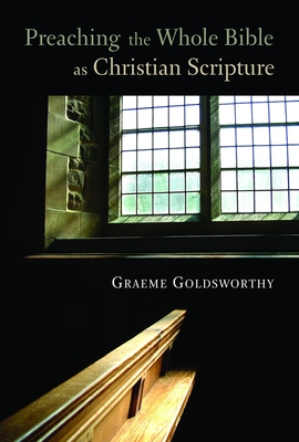 Cover of Preaching the Whole Bible as Christian Scripture