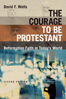 Cover of The Courage to Be Protestant