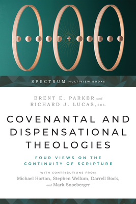 Cover of Covenantal and Dispensational Theologies