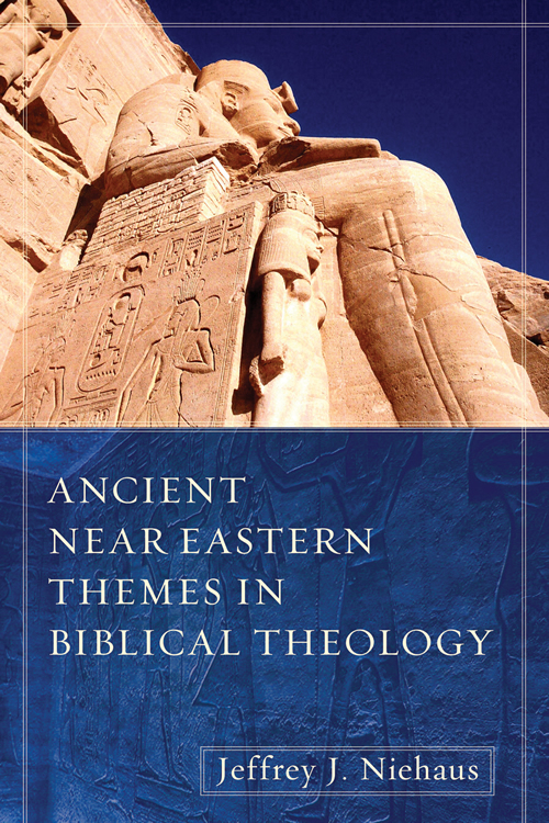 Cover of Ancient Near Eastern Themes in Biblical Theology