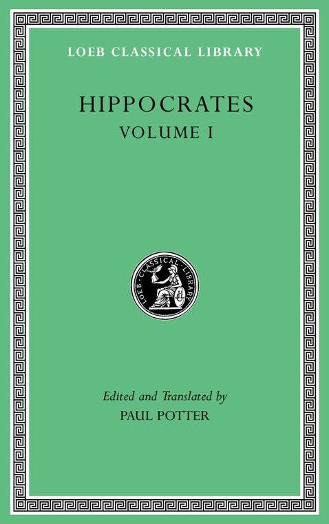 Cover of Ancient Medicine. Airs, Waters, Places. Epidemics 1 and 3. The Oath. Precepts. Nutriment