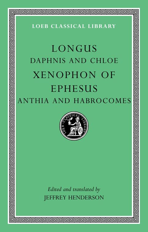 Cover of Daphnis and Chloe. Anthia and Habrocomes