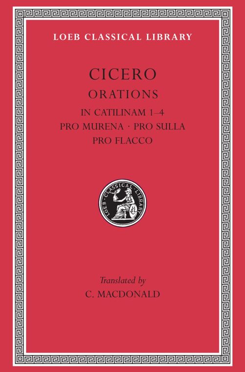 Cover of In Catilinam 1-4. Pro Murena. Pro Sulla. Pro Flacco