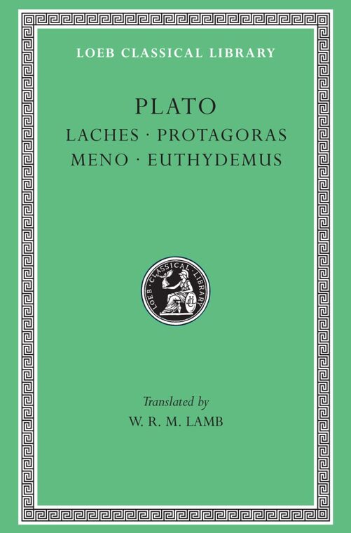 Cover of Laches. Protagoras. Meno. Euthydemus