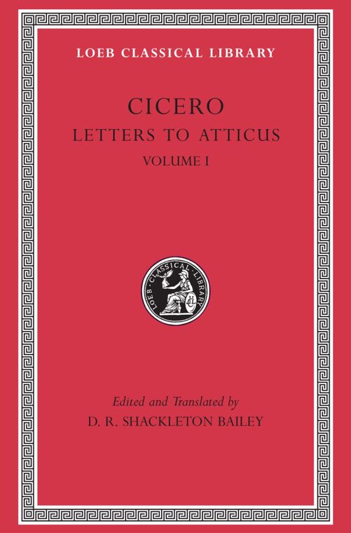 Cover of Letters to Atticus, Volume I