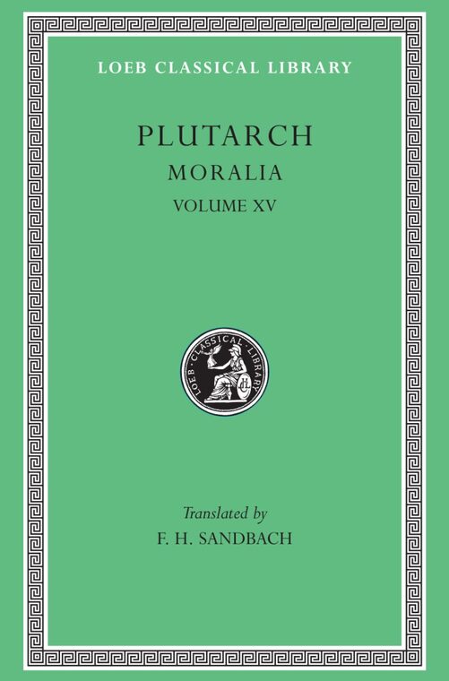 Cover of Moralia, Volume XV