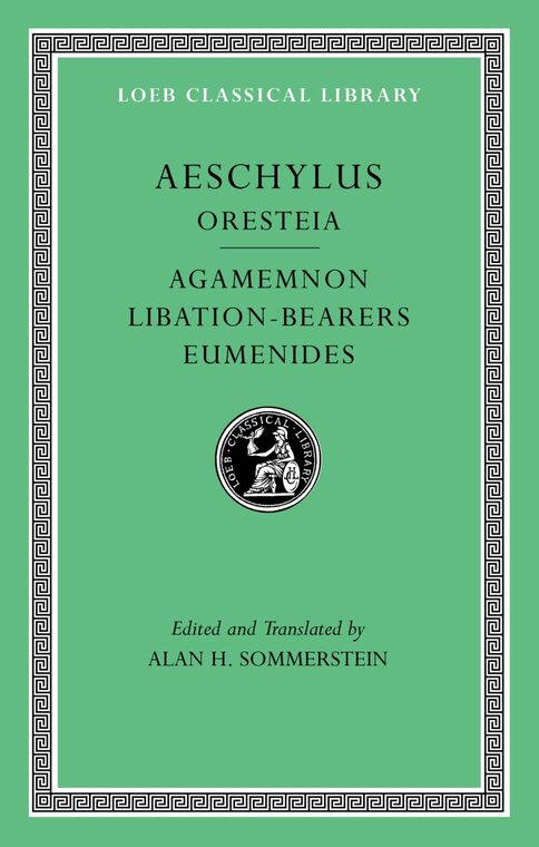 Cover of Oresteia: Agamemnon. Libation-Bearers. Eumenides
