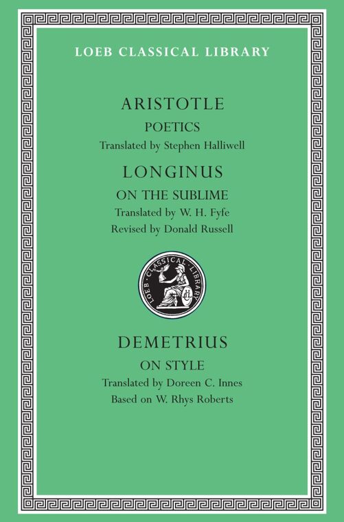 Cover of Poetics. Longinus: On the Sublime. Demetrius: On Style