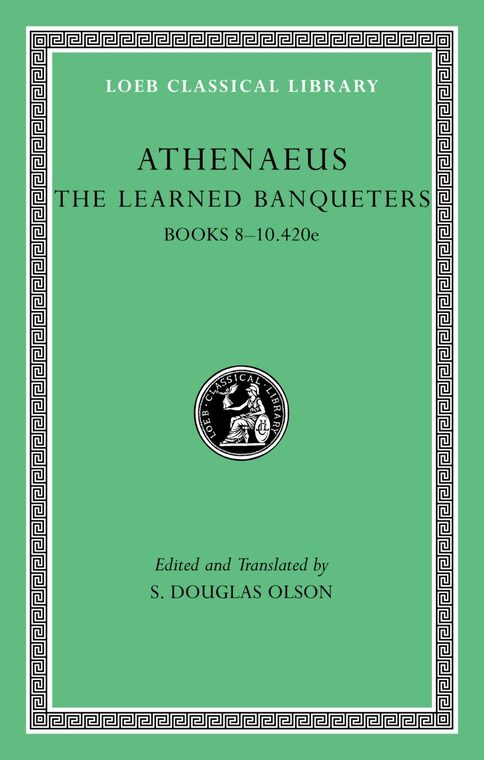 Cover of The Learned Banqueters, Volume IV: Books 8-10.420e