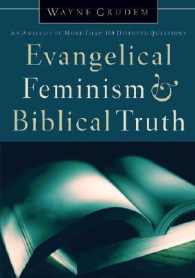 Cover of Evangelical Feminism and Biblical Truth