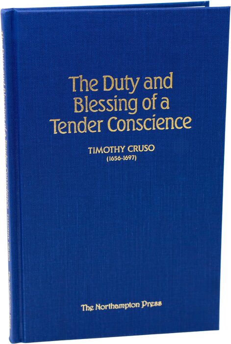 Cover of The Duty and Blessing of a Tender Conscience