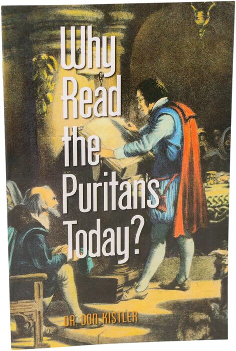 Cover of Why Read the Puritans Today