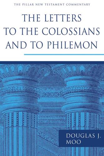 Cover of The Letters to the Colossians and to Philemon