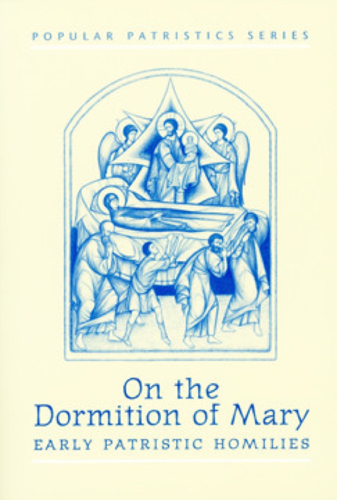 On the Dormition of Mary: Early Patristic Homilies — Front cover