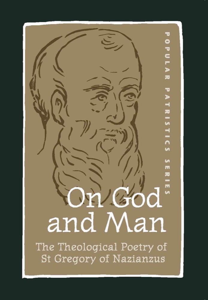 On God and Man: The Theological Poetry of St Gregory of Nazianzus — Front cover