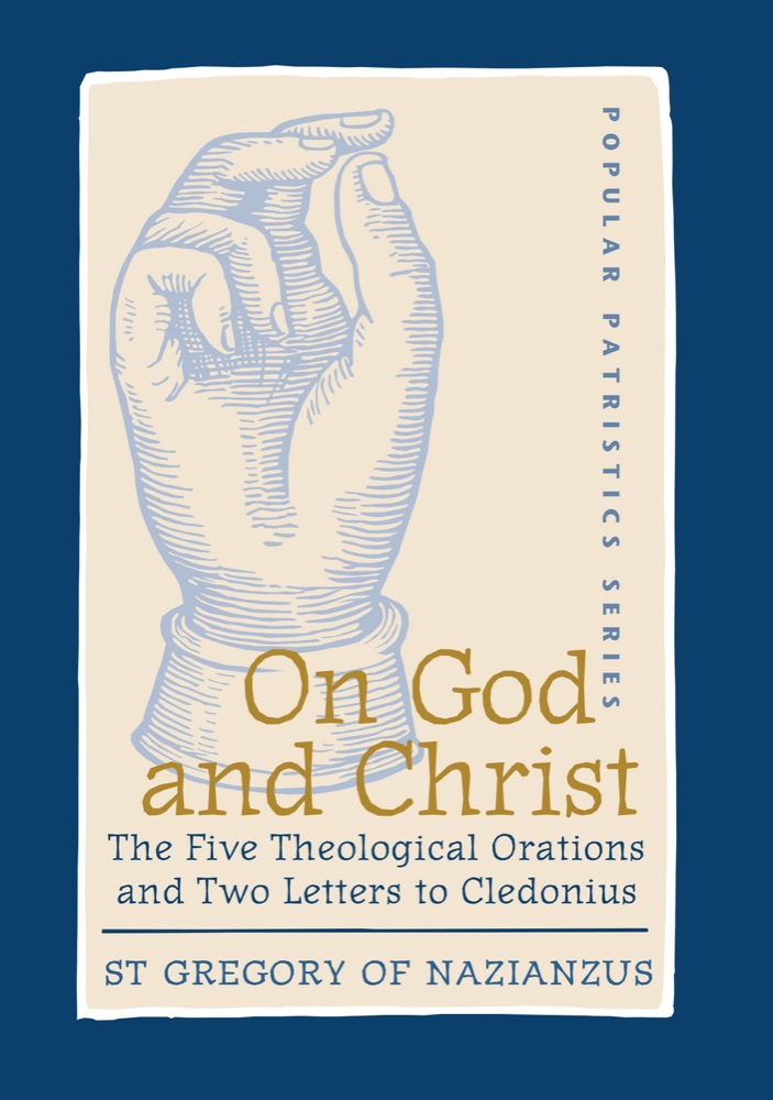 On God and Christ: The Five Theological Orations and Two Letters to Cledonius — Front cover