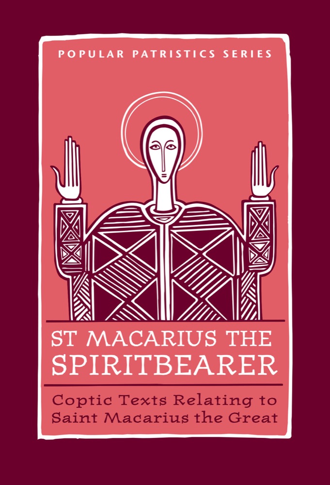 Saint Macarius the Spiritbearer: Coptic Texts Relating to Saint Macarius the Great — Front cover