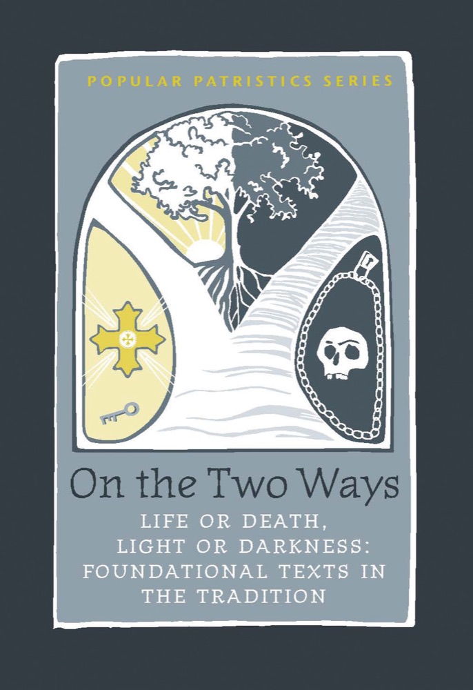 On the Two Ways: Life or Death, Light or Darkness — Front cover