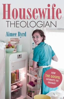 Cover of Housewife Theologian