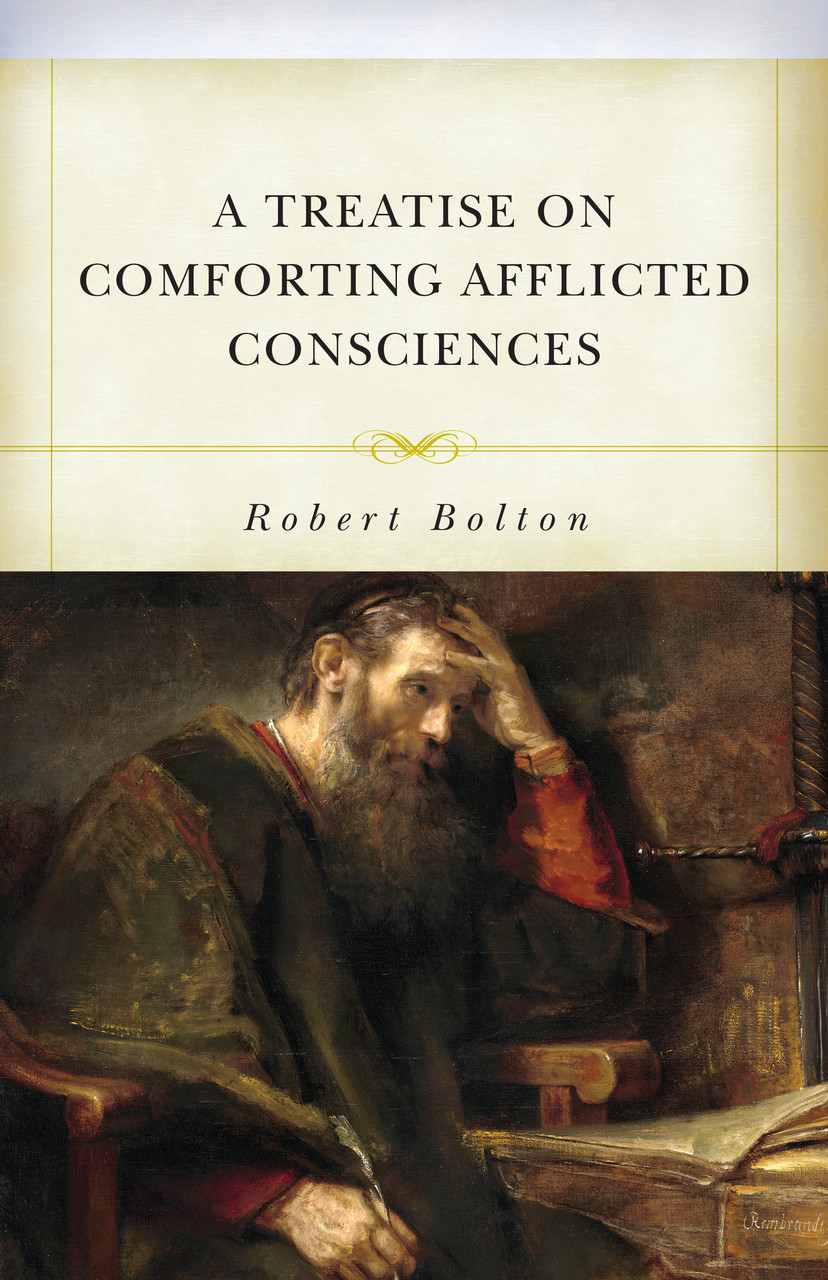 Cover of A Treatise on Comforting Afflicted Consciences
