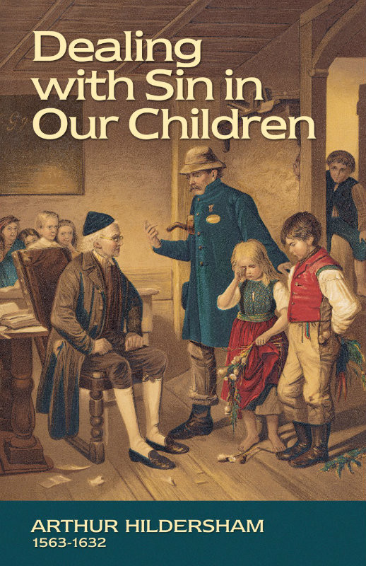 Cover of Dealing with Sin in our Children