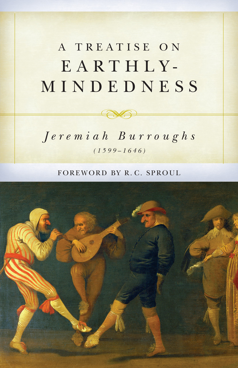 Cover of A Treatise on Earthly-Mindedness